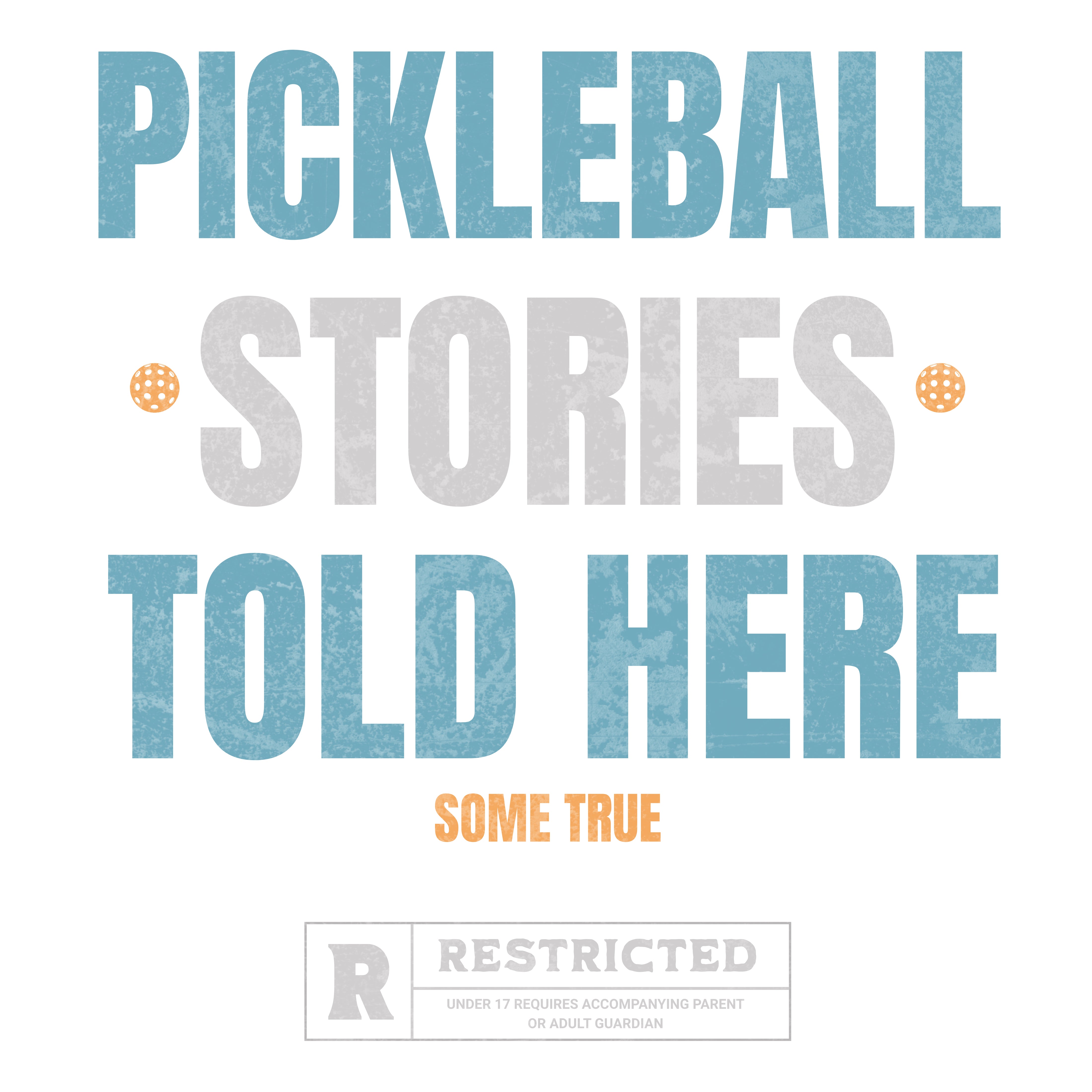 Pickleball Stories Told Here Rated R Graphic T-Shirt
