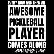 Awesome Pickleball Player Comes Along Graphic T-Shirt