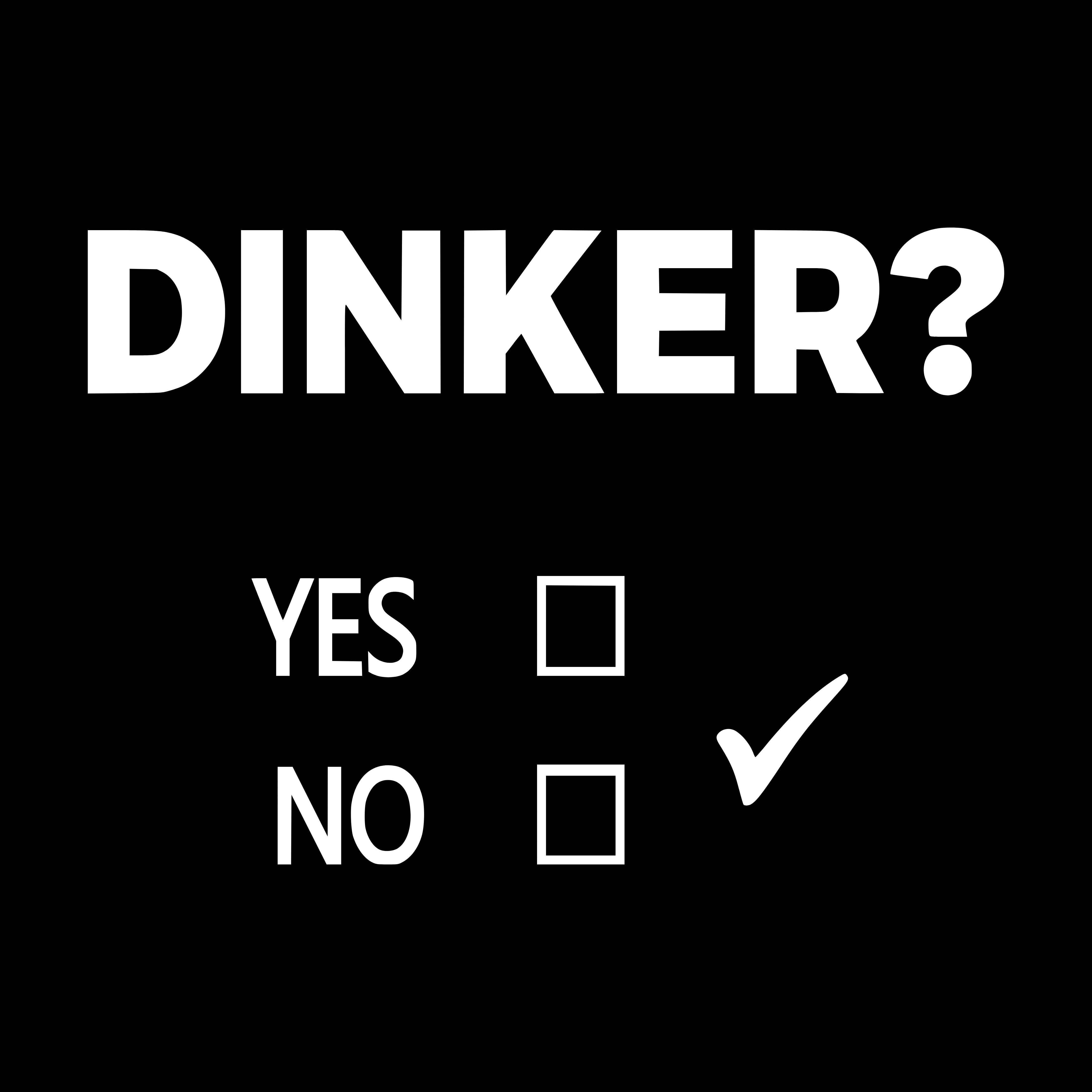 Dinker? Yes / No Tee