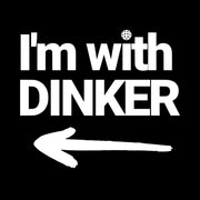 I’m With Dinker Couples Matching Graphic T-Shirt (Right Arrow)